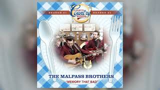 The Malpass Brothers - Memory That Bad (Audio Only)