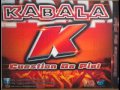 Kabala Kabala kabala