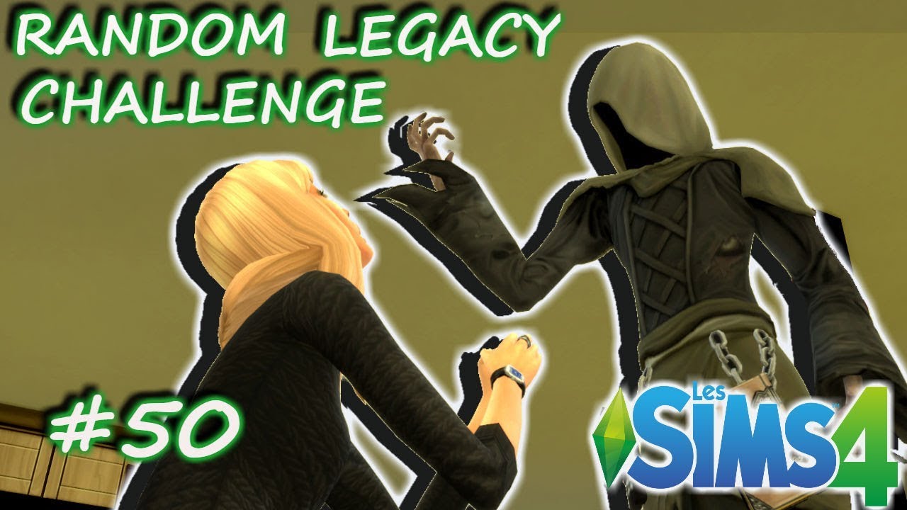 LE RETOUR DE LA FAUCHEUSE SIMS 4 RANDOM LEGACY CHALLENGE 50 LET S PLAY FR YouTube