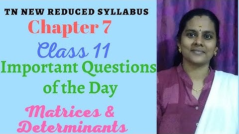 11th Math Tn Reduced Syllabus Chapter 7 #matrices_Determinant_11th #important_questions #marvelmatix