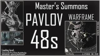 Warframe | Pavlov Speedrun w/ Master's Summons 48s