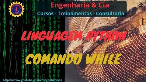 25 Comando WHILE | Linguagem de Programação Python