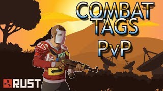 Rust | (Combat Tags) PvP #1