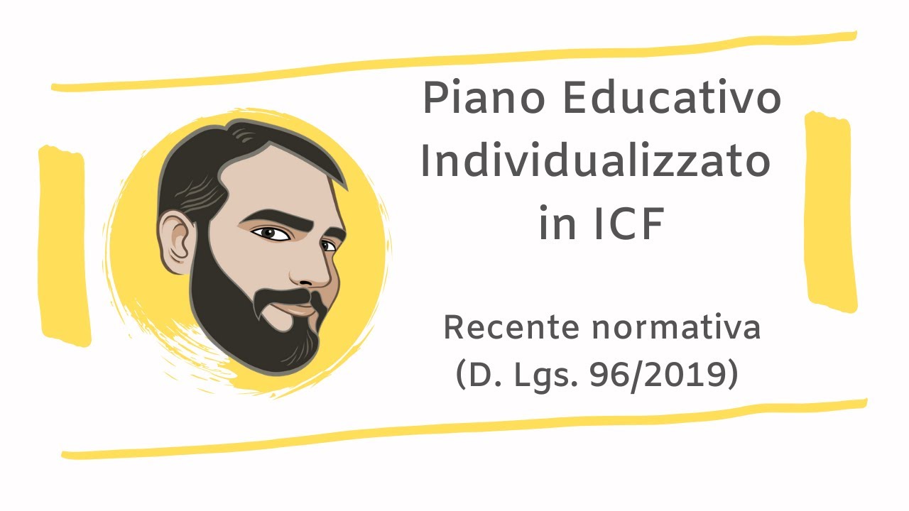 Piano Educativo Individualizzato (PEI) in ICF - D. Lgs. 96/2019