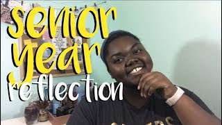 END OF SENIOR YEAR: Reflection