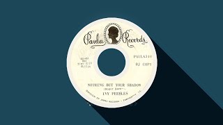 Ivy Peebles ~ Nothing But Your Shadow