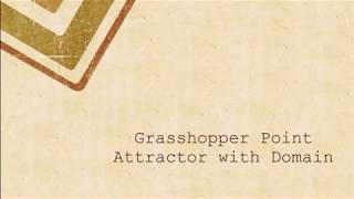 Grasshopper Point Attractor