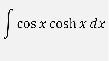 Integration by parts: Integral of cos x cosh x dx