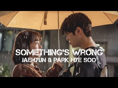 Jaehyun Park Hye Soo Somethings Wrong Ost Dear M Romanization And English Lyrics Jaehyun Park Hye Soo Somethings Wrong Ost Dear M Romanization And English Lyrics