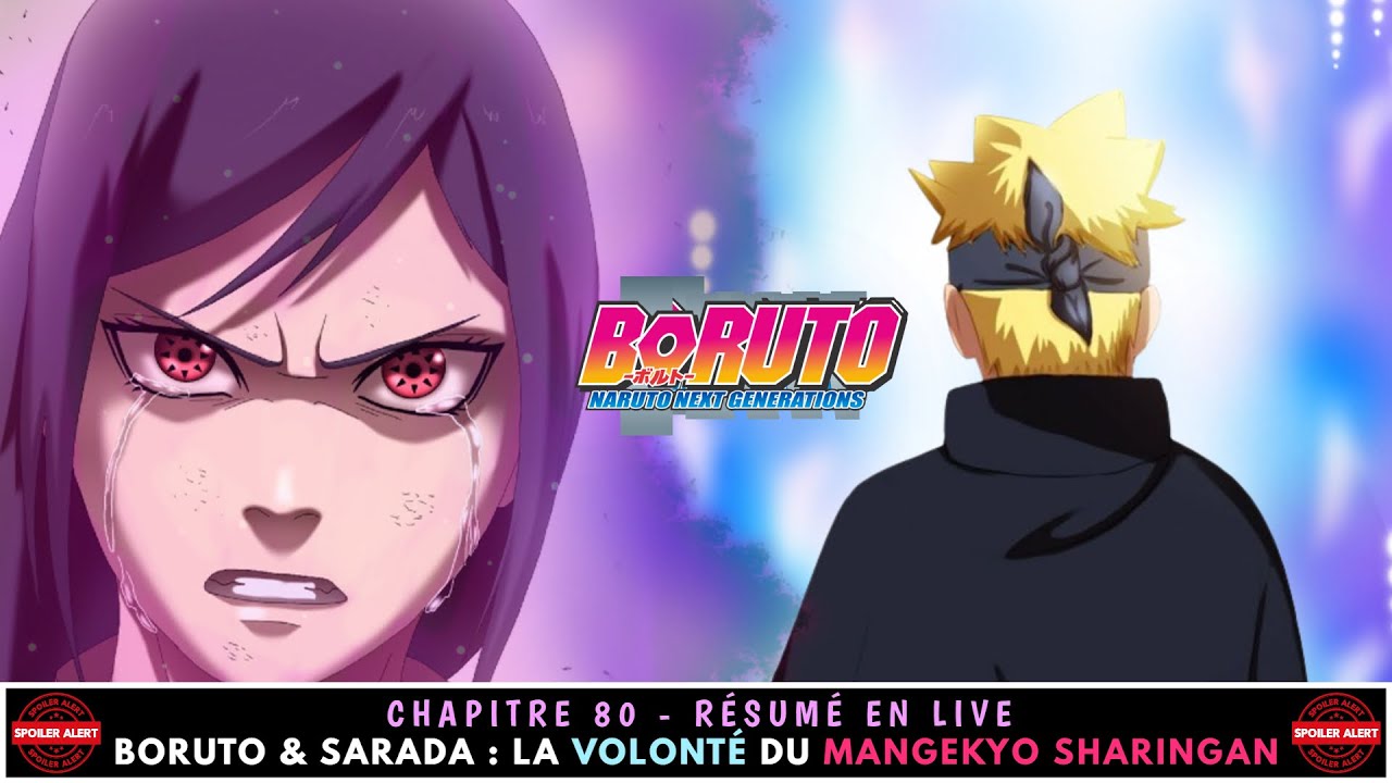 🔥BORUTO & SARADA: LA VOLONTÉ DU MANGEKYO SHARINGAN🔥🍀BORUTO : CHAPITRE