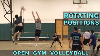 Rotating Positions - Open Gym Volleyball (1/17/19) part 2