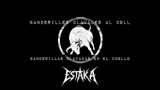ESTAKA - Olé! (Lletra CAT / Letra ES ) | Thrash Hardcore Punk Català