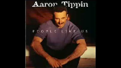 Aaron Tippin kiss this