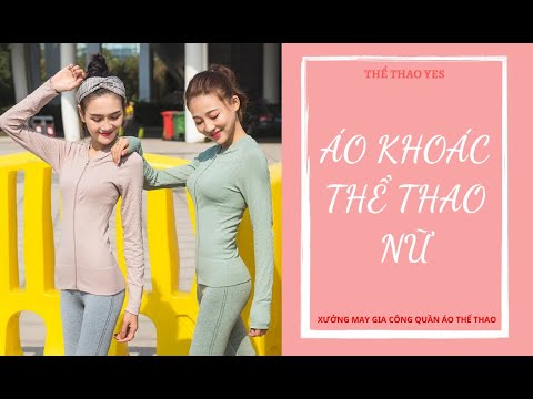 Xưởng may áo khoác thể thao nữ huyện Củ Chi | Thể Thao Yes