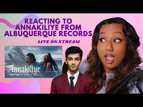 REACTING TO ANNAKILIYE BY SMITH ASHER - ALBUQUERQUE RECORDS (ANIRUDH)