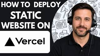 How to Deploy a Static Website on Vercel Full Guide 2026