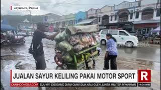 Jualan Sayur Keliling Pakai Motor Sport | REDAKSI SIANG (02/04/21)