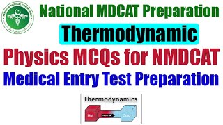 National MDCAT Thermodynamics MCQs | Physics MCQs for NMDCAT Preparation | Entry Test Preparation screenshot 1