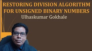 RESTORING DIVISION ALGORITHM FOR UNSIGNED BINARY NUMBERS