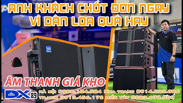 Loa Array đôi cùng loa Midlow chính hãng Qha cao cấp về với Vị Khách kỹ tính chốt sau 1 nốt nhạc