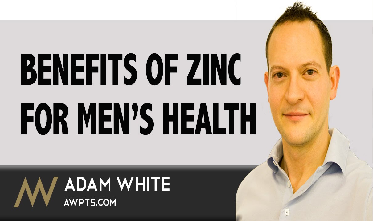 Benefits Of Zinc For Men Youtube 