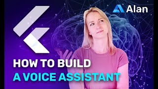 Building a Voice Assistant in Flutter Apps