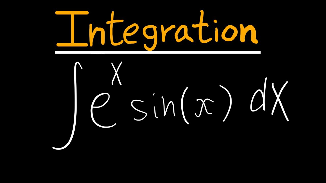 Integral Of E x Sin x Dx Calculus 2 YouTube integral-of-e-x-sin-x-dx-calculus-2-youtube