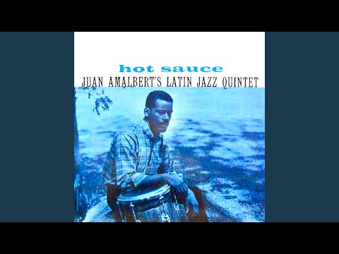 Juan Amalbert's Latin Jazz Quintet – Hot Sauce – Vinyl