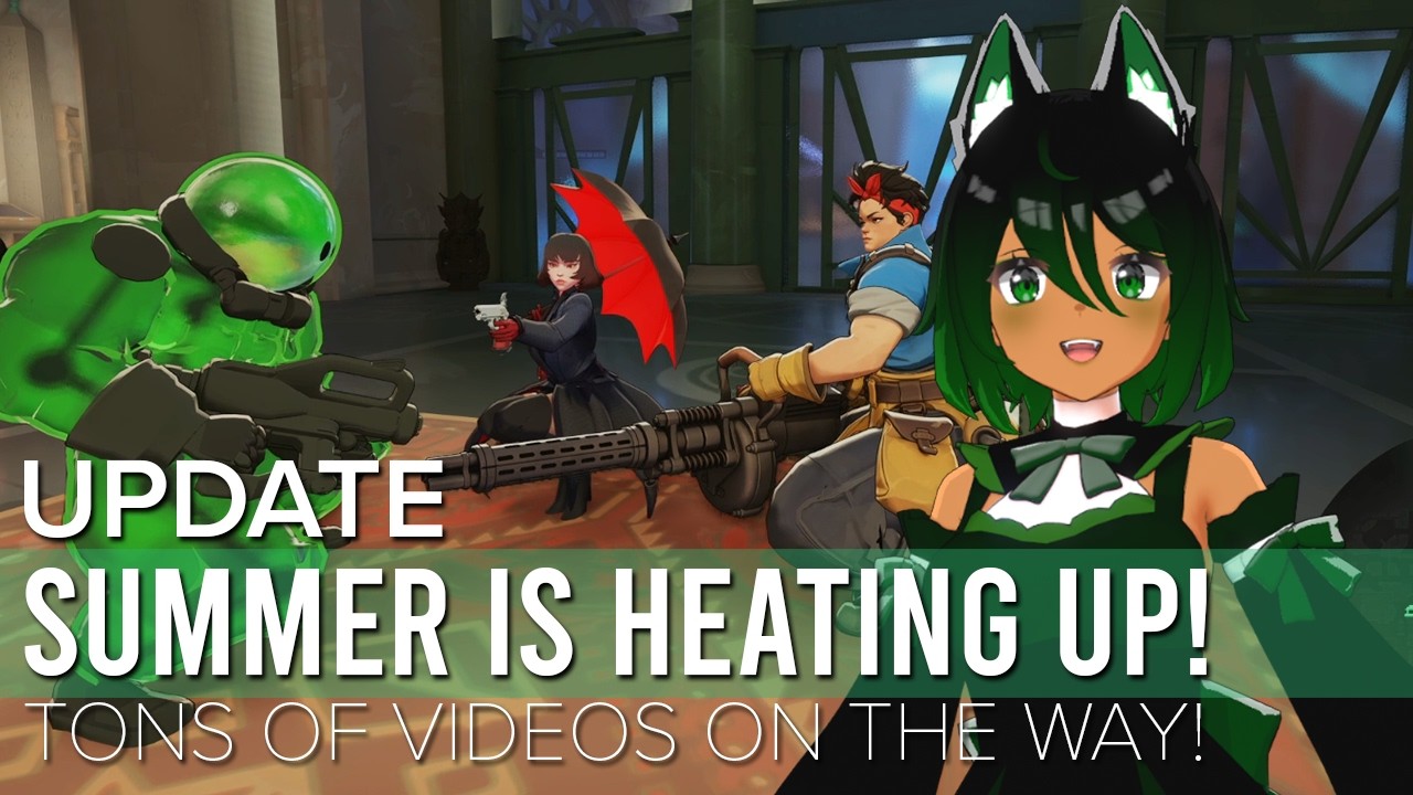 Summer is heating up! (Update Video)