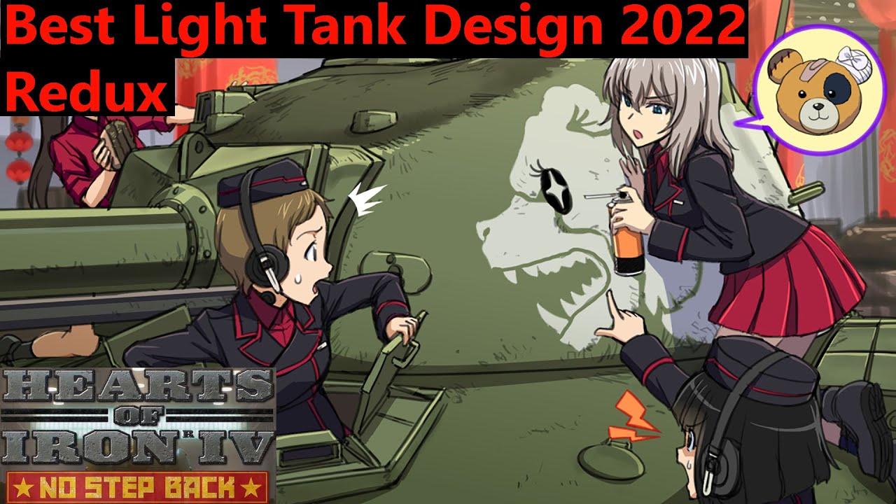Best Light Tank Design 2022 Redux(Outdated New Video) NO STEP BACK