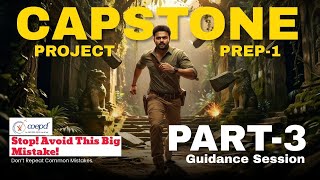 Capstone project |Prep 1 Part 3 | Guidance session|