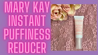 New Mary Kay Product 2022 | Instant Puffiness Reducer screenshot 2