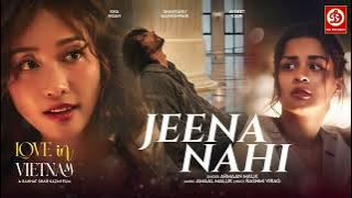 Jeena Nahi (MP3 160Kbps) | Armaan Malik, Avneet Kaur | Amaal Mallik, Rashmi Virag | Heartbreak Song