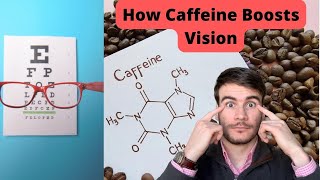 What You Don't Know About Caffeine and Your Eyesight