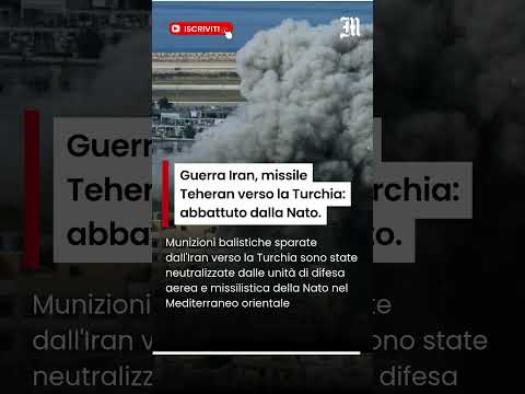 Video Guerra Iran, missile Teheran verso la Turchia: abbattuto dalla Nato