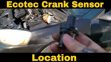 Ecotec Crankshaft Position Sensor Removal And Replacement