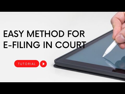 Easy method for e-filing in court