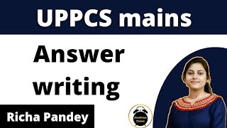 UPPCS mains Answer Writing Practice | Richa Pandey