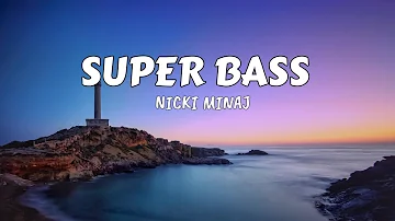 Nicki Minaj - Super Bass (Lyrics)