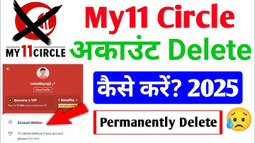 My11 Circle Account Delete Kaise Kare | How To Delete My11 Circle Account | My11 Circle Delete 2025