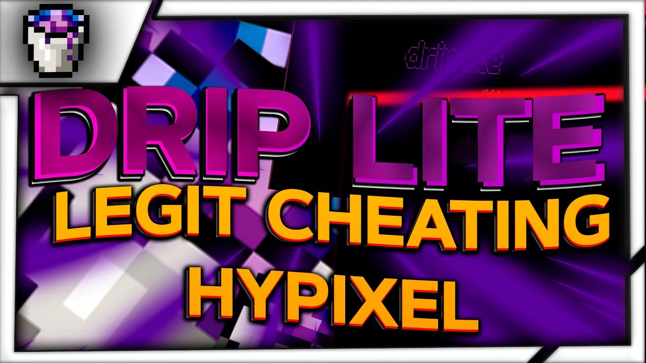💧DRIP LITE 💧 LEGIT CHEATING ON HYPIXEL💦 YouTube
