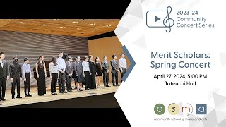 CSMA Merit Scholars: Spring Concert