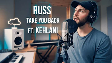 Russ - Take You Back (Feat. Kehlani) - Brad Arthur Cover
