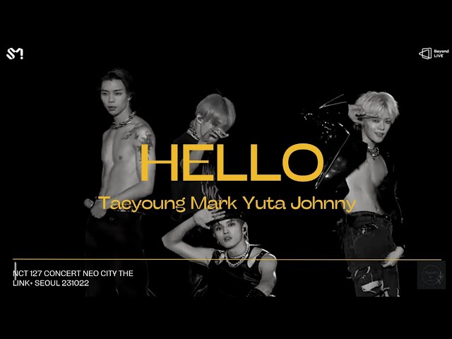 HELLO || MARK, TAEYONG, YUTA, JOHNNY NCT 127 NEO CITY THE LINK+ SEOUL 222310 class=