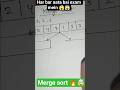 Merge sort explained in 60 min🔥🤯#shorts#viral#youtubeshorts #shortsviral #sorting#education