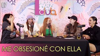 EP. 7 I ME OBSESIONÉ CON ELLA