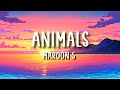 Maroon 5 - Animal's Lyrics 🎶