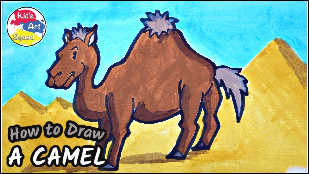 How to Draw a Camel! | Drawing For Kids | Educational Art Videos For ...