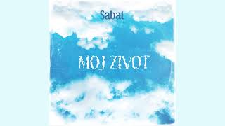 Download Lagu Sabat - Moj Zivot MP3