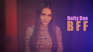 BETTY BEE - BFF | Studio Session (Cover Andreea Bostanica)